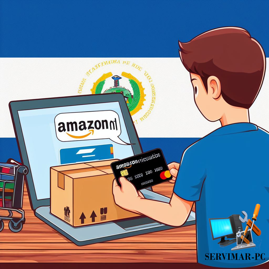 Regístrate en Amazon desde Nicaragua SERVIMAR-PC